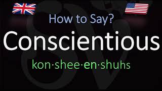 How to Pronounce Conscientious CORRECTLY Meaning amp Pronunciation [upl. by Ertnom681]