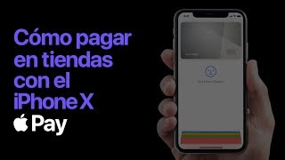 Apple Pay  Cómo pagar con Face ID en el iPhone X  Apple [upl. by Aratehs392]