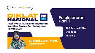 Hari 1  Diklat Aksi Nyata PMM  Meningkatkan Kualitas Proses Pembelajaran Tahun 2024 [upl. by Emera]