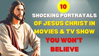 10 Shocking Portrayals of Jesus Christ in Movies amp TV Shows You Wont Believe [upl. by Akla]