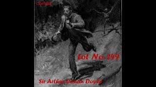 Lot No 249 by Sir Arthur Conan Doyle  Part 2 [upl. by Quickman993]