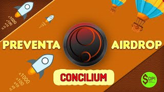 ✅CONCILIUM Preventa  Airdrop PRESENTACIÓN ¿Como conseguir la moneda CONCILIUM ¡SEIZE IT 🚀 X100 [upl. by Salangi]