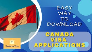 Easy way to download Canada visa applications [upl. by Kohl]