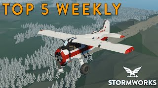 Stormworks Weekly Top 5 Workshop Creations  Episode 99 [upl. by Tnarud705]