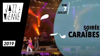 Soirée Caraïbes  Jazz à Vienne 2019 [upl. by Seravaj]