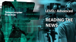 Teleprompter Practice  Advanced  Reading the News [upl. by Kampmeier]