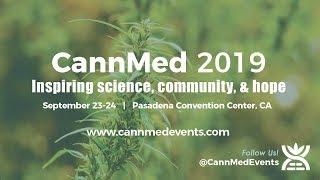 CannMed 2019  Connecting the Greatest Minds in Cannabis [upl. by Delmor199]