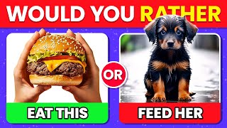 Would You Rather… Hardest Choices Ever 😱 EXTREME Edition ⚠️ [upl. by Antipus]