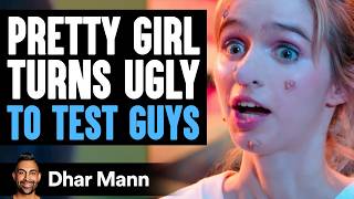 PRETTY GIRL Turns UGLY To TEST GUYS  Dhar Mann Studios [upl. by Elagibba]