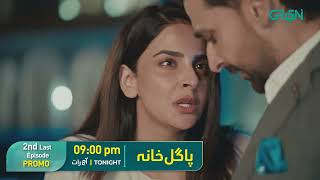 Pagal Khana Promo 2nd Last Episode 63  Saba Qamar  Sami Khan  Tonight 9PM On Green TV [upl. by Panayiotis]