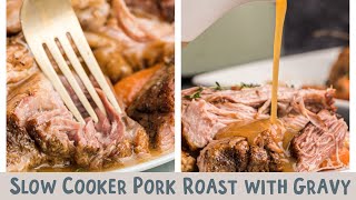 🤩Slow Cooker Pork Roast With Gravy try this instead of a beef roast [upl. by Tlevesoor]