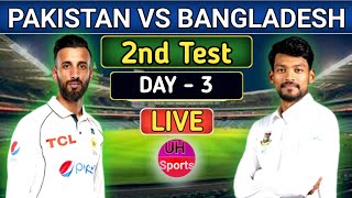 PAK Vs BAN 2nd Test Live Score  Pakistan Vs Bangladesh Live Cricket Match Today  Day 3 Session 3 [upl. by Puto]