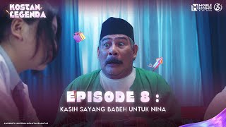 Episode 8  KAMI SAYANG BABEH UNTUK NINA  KOSTAN LEGENDA  Mobile Legends Bang Bang Indonesia [upl. by Roz275]