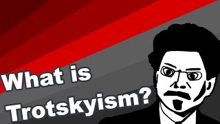 What is Trotskyism  Ideology explained [upl. by Ahsiekat]