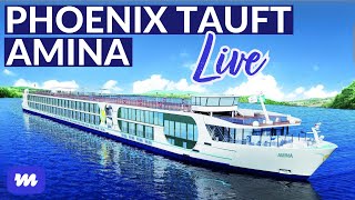 Phoenix Reisen tauft MS Amina  Live aus Bonn [upl. by Campball]