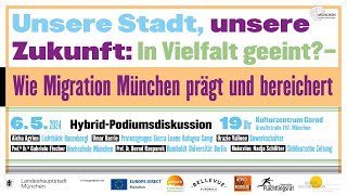 Unsere Stadt unsere Zukunft In Vielfalt geeint–Wie Migration München prägt und bereichert 6524 [upl. by Nerrad711]