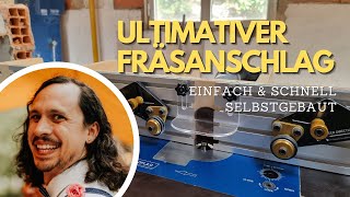 Ultimativer DIY Fräsanschlag [upl. by Ternan227]