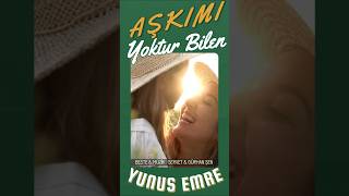 Hâlime bakıp gülen Aşkımı Yoktur Bilen  Yunus Emre [upl. by Derinna]