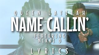 Queen Latifah  Name Callin Lyrics  Video [upl. by Marlow921]