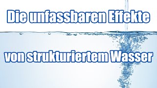 Strukturiertes Wasser  Die unfassbaren Effekte von hexagonalem amp zellgängigem Wasser  Aquos Monic [upl. by Notna]