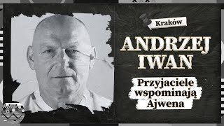 ANDRZEJ IWAN WSPOMINANY PRZEZ PRZYJACIÓŁ  KRZYSZTOF STANOWSKI I GOŚCIE [upl. by Damour]