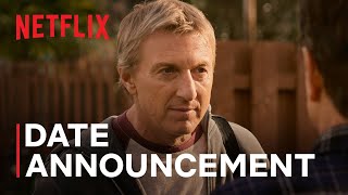 Cobra Kai Season 6  Date Announcement  Netflix [upl. by Yboc]