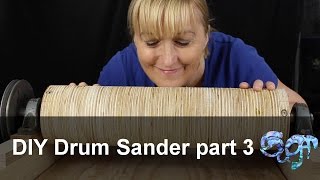 DIY Drum Sander part 3 [upl. by Miles]