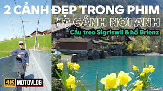 DU LỊCH THỤY SĨ 2 CẢNH ĐẸP TRONG PHIM HẠ CÁNH NƠI ANH CẦU TREO SIGRISWIL amp HỒ BRIENZ Ở INTERLAKEN [upl. by Novyat]