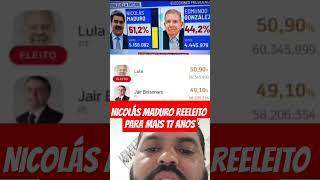 Nicolás Maduro reeleito na Venezuela vs Edmundo González Parece o Brasil Lula vs Bolsonaro shorts [upl. by Debbee582]