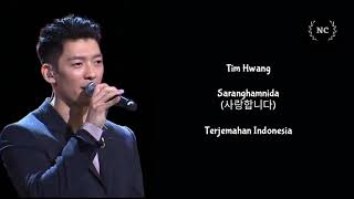 Tim Hwang  Saranghamnida Lyrics INDO SUB [upl. by Schilt]