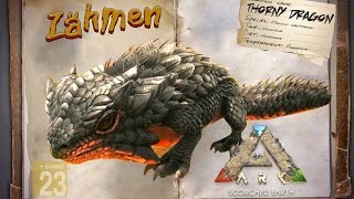 ARK‬ Scorched Earth GUIDEDeutsch  Thorny Dragon zähmen [upl. by Anaiviv572]