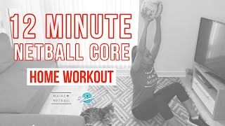 12 Minute Netball Core Home Workout [upl. by Aisatan212]