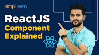 ReactJS Components Explained  ReactJS Component Lifecycle  React JS Tutorial Simplilearn ReactJS [upl. by Okir]