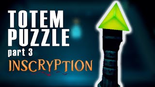 TOTEM PUZZLE SOLUTION  Inscryption Tutorial Part 3 [upl. by Emili]