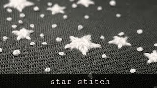 Star Stitch  Hand Embroidery Tutorial [upl. by Ketty842]