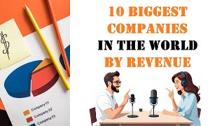 10 Biggest Companies in the World by revenue [upl. by Anniken173]