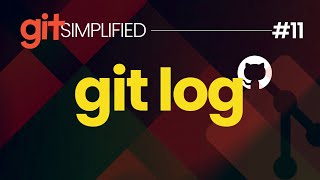 11 GIT LOG [upl. by Prasad850]