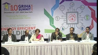 10th GRIHA Summit 2018 Thematic Track 12 A Holistic Approach to Energy Efficient Buildings [upl. by Grefe]