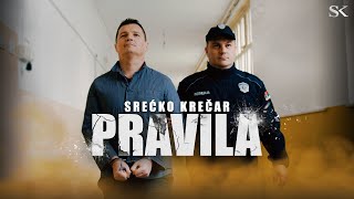 SRECKO KRECAR  PRAVILA OFFICIAL VIDEO 2023 [upl. by Warder]