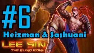 Lee Sin 6  Montage presented by Heizman featuring Sashuani [upl. by Araiek221]