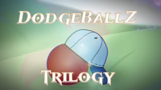 DodgeBallZ Trilogy [upl. by Standice593]