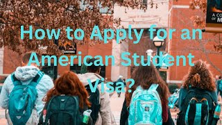 How to Apply for an American Student Visa [upl. by Kumler287]