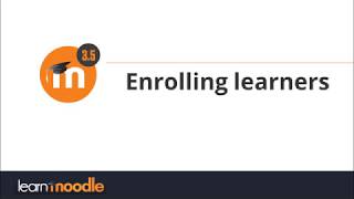 Enrolling learners in Moodle 35 [upl. by Nastassia304]