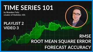 Time Series 101 RMSE Forecast Accuracy [upl. by Hanny241]