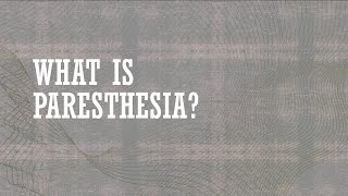 What is Paresthesia [upl. by Gaven]