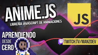 💖 Animejs Librería para animaciones mediante Javascript [upl. by Suinotna230]