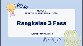 Video Pembelajaran Modul 8 Praktikum Rangkaian Listrik 20242025 HN [upl. by Leodora]