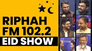 Riphah FM Eid Show 🌙  Asghar Khan Asim Khazeen Shahid Waqar Wajid Khawaja MR  Jabbar  Part 3 [upl. by Russell]