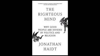 36 Review The Righteous Mind by Jonathan Haidt [upl. by Quinn691]