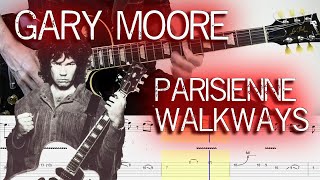 Gary Moore  Parisienne Walkways Guitar Lesson With TAB amp Score🎸 [upl. by Kristen926]